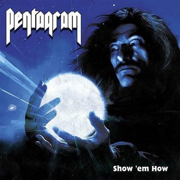 PENTAGRAM - SHOW EM HOW (LP), Verzenden, Nieuw in verpakking