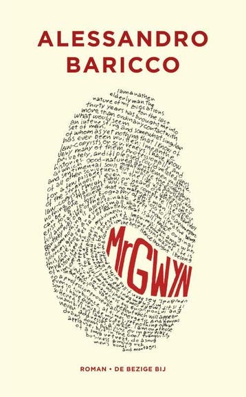 Mr Gwyn - Alessandro Baricco 9789023468189, Boeken, Verzenden, Gelezen, Alessandro Baricco