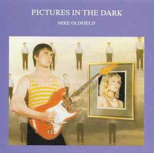 Single vinyl / 7 inch - Mike Oldfield - Pictures In The Dark, Cd's en Dvd's, Verzenden, Zo goed als nieuw, 7 inch, Rock en Metal