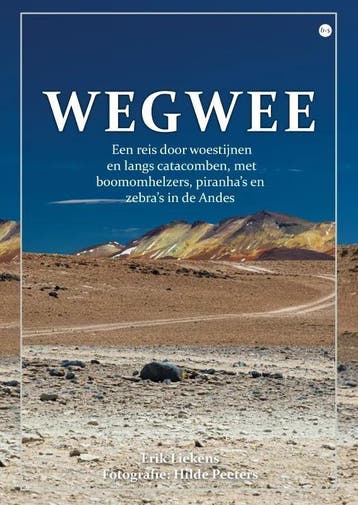 Wegwee - Erik Liekens 9789464897869, Boeken, Verzenden, Zo goed als nieuw, Erik Liekens