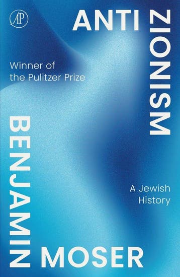 9789029554114 Anti-Zionism Benjamin Moser, Boeken, Verzenden, Nieuw, Benjamin Moser