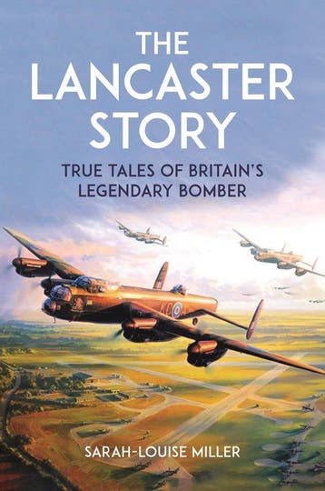 The Lancaster Story - Sarah-Louise Miller 9781789297485, Boeken, Verzenden, Gelezen, Sarah-Louise Miller