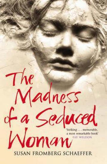 Madness of a Seduced Woman, The - Susan Fromberg Schaeffer, Verzenden, Gelezen, Susan Fromberg Schaeffer