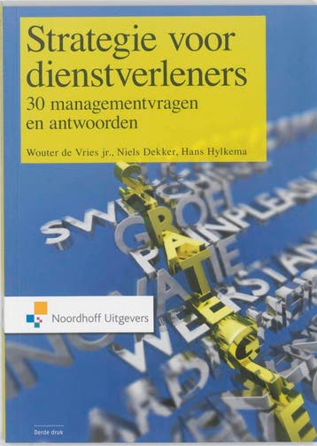Strategie voor dienstverleners - Wouter de Vries, Verzenden, Gelezen, Wouter de Vries