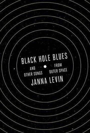 Black Hole Blues and Other Songs from Outer Space, Verzenden, Gelezen, Janna Levin