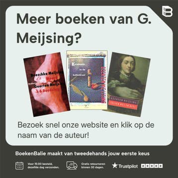 De ongeschreven leer - G. Meijsing 9789029531122, Boeken, Verzenden, Zo goed als nieuw, G. Meijsing