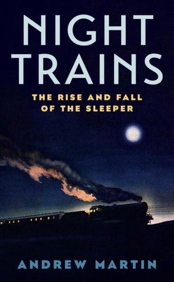 Night Trains - Martin Andrew 9781781255599, Verzenden, Gelezen, Martin Andrew