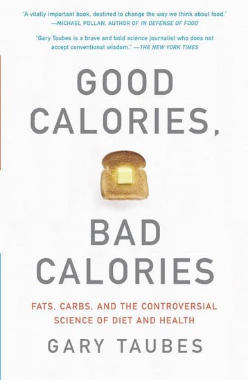 Good Calories Bad Calories - Gary Taubes 9781400033461, Verzenden, Zo goed als nieuw, Gary Taubes