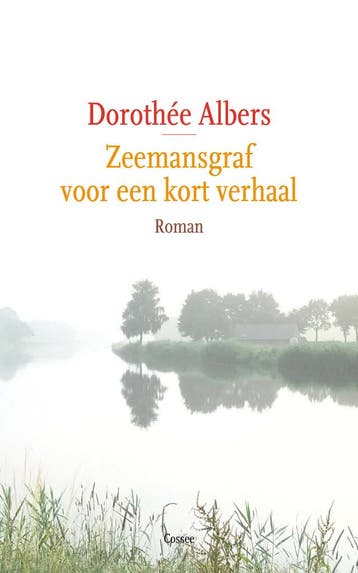 Zeemansgraf voor een kort verhaal (9789059368057), Verzenden, Nieuw
