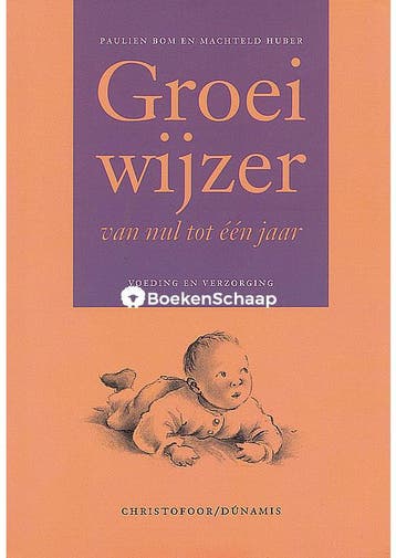 Groeiwijzer van nul tot een jaar - 1994, 1e druk, redelijk,, Verzenden, Gelezen