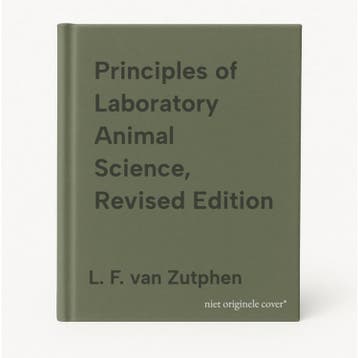 Principles of Laboratory Animal Science, Revised Edition, Verzenden, Gelezen, L. F. van Zutphen