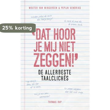 Dat hoor je mij niet zeggen! - Pepijn Hendriks 9789400405110, Verzenden, Gelezen, Pepijn Hendriks