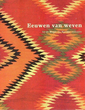 Eeuwen van weven bij de Hopi- en Navajo-indianen - Gelyns, Boeken, Verzenden, Gelezen, Gelyns