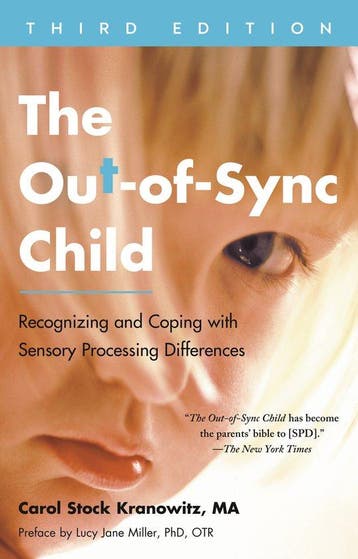The Out-of-Sync Child Series-The Out-of-Sync Child, Third, Verzenden, Gelezen, Carol Stock Kranowitz