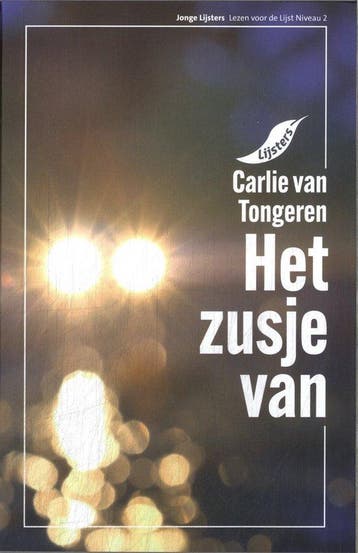 Het zusje van / Jonge lijsters - Carlie van Tongeren, Boeken, Verzenden, Gelezen, Carlie van Tongeren