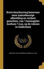Korte beschryving benevens eene naauwkeurige afbeelding en, Verzenden, Zo goed als nieuw, Romeyn de 1645-1708 Hooghe