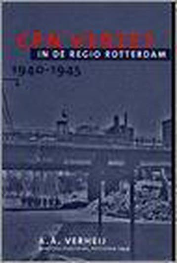 CPN VERZET IN DE REGIO ROTTERDAM 40-45 - A.A. Verheij, Boeken, Verzenden, Zo goed als nieuw, A.A. Verheij