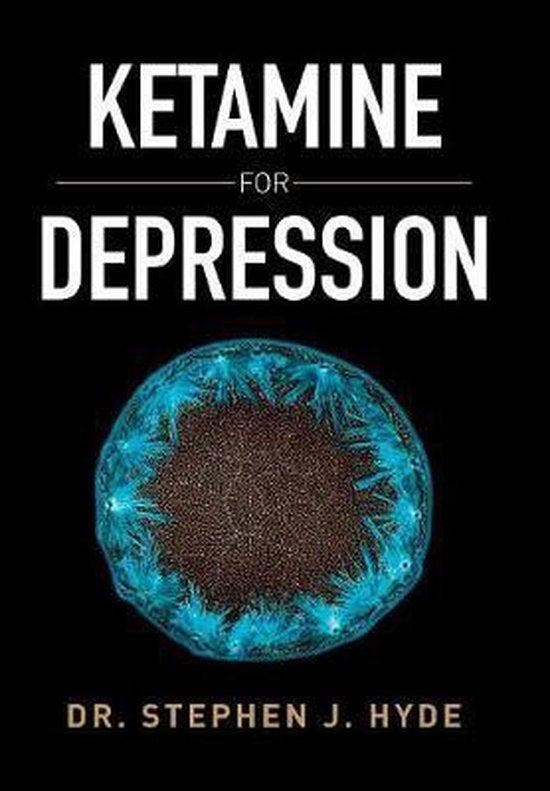 9781503509559 Ketamine for Depression Stephen J Hyde, Boeken, Gezondheid, Dieet en Voeding, Nieuw, Verzenden