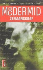 Zeemansgraf 9789021006901 Val MacDermid, Boeken, Verzenden, Zo goed als nieuw, Val MacDermid