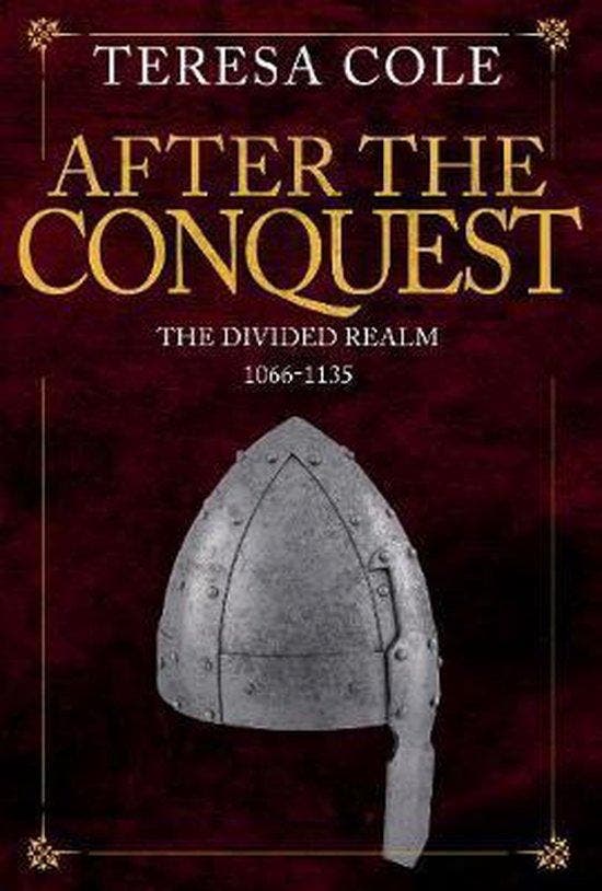 After the Conquest 9781445667782 Teresa Cole, Boeken, Taal | Engels, Zo goed als nieuw, Verzenden