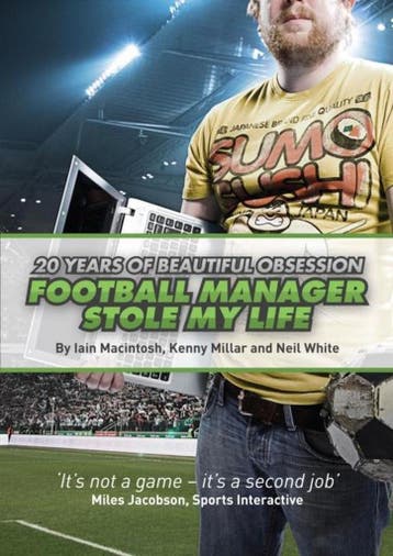 Football Manager Stole My Life 9780956497178 Iain Macintosh, Verzenden, Zo goed als nieuw, Iain Macintosh