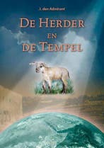 Herder en de tempel 9789081265645 J. den Admirant, Verzenden, Zo goed als nieuw, J. den Admirant