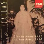 cd - Maria Callas - Live In Rome 1952 &amp; San Remo 1954, Verzenden, Zo goed als nieuw
