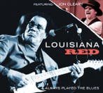 cd - Louisiana Red Featuring Jon Cleary - Always Played T..., Verzenden, Nieuw in verpakking