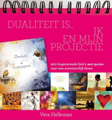 Dualiteit is… ik en mijn projectie - Vera Helleman, Boeken, Verzenden, Gelezen, Vera Helleman