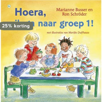 Hoera, ik ga naar groep 1! / Hoera - Marianne Busser, Verzenden, Zo goed als nieuw, Marianne Busser