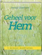 Geheel voor hem 1 minuut meditaties 9789043511315, Verzenden, Zo goed als nieuw, O. Chambers