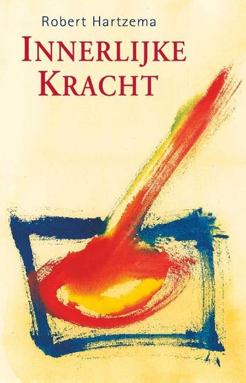 Innerlijke kracht - Robert Hartzema 9789063500870, Verzenden, Gelezen, Robert Hartzema