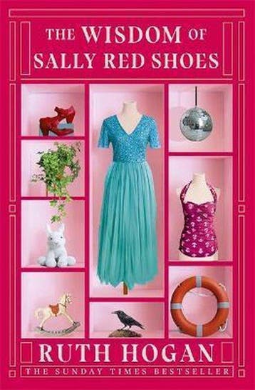 The Wisdom of Sally Red Shoes - Ruth Hogan 9781473669017, Verzenden, Zo goed als nieuw, Ruth Hogan