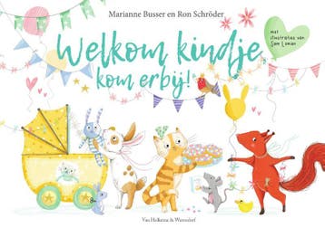 Welkom kindje, kom erbij! - Marianne Busser 9789000360369, Verzenden, Gelezen, Marianne Busser