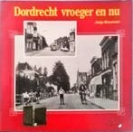 Dordrecht vroeger en nu 9789061203223 Jan Bouman, Verzenden, Gelezen, Jan Bouman