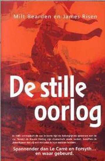 De stille oorlog - Milt Bearden 9789022985922, Verzenden, Gelezen, Milt Bearden