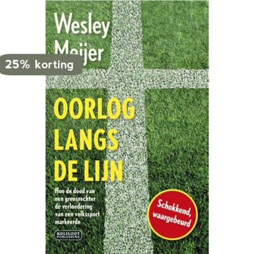 Oorlog langs de lijn - Wesley Meijer 9789081841788, Verzenden, Zo goed als nieuw, Wesley Meijer