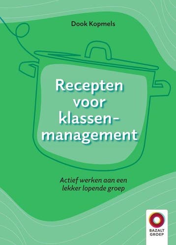 9789461183347 Recepten voor klassenmanagement, Verzenden, Nieuw, Dook Kopmels