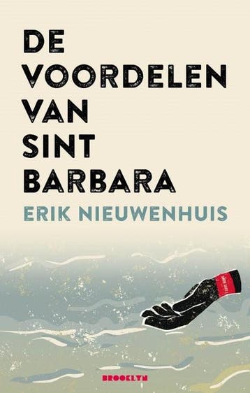De Voordelen Van Sint Barbara | Erik Nieuwenhuis | Nieuw, Ophalen of Verzenden, Nieuw, Erik Nieuwenhuis