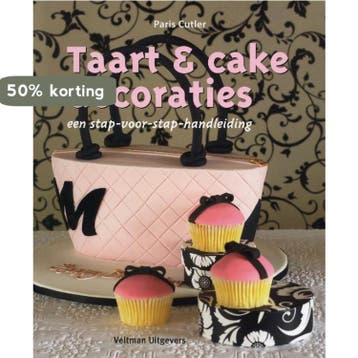 Taart & cake decoraties - Paris Cutler 9789048301706, Boeken, Kookboeken, Verzenden, Zo goed als nieuw, Paris Cutler