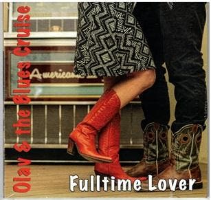 cd - Olav &amp; The Blues Cruise - Fulltime Lover, Verzenden, Nieuw in verpakking