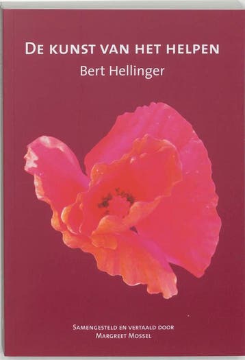 De kunst van het helpen - Bert Hellinger 9789077290057, Boeken, Verzenden, Zo goed als nieuw, Bert Hellinger