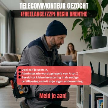 ZZP Monteurs gezocht voor Telecomopdrachten | Regio Drenthe, Onderhoud