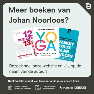 Hoe yoga je leven kan veranderen - Johan Noorloos, Verzenden, Gelezen, Johan Noorloos