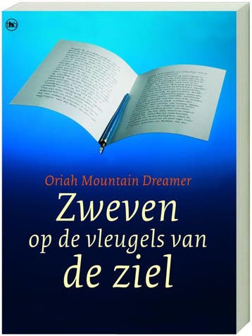 Zweven op de vleugels van de ziel - O. Mountain Dreamer, Boeken, Verzenden, Zo goed als nieuw, O. Mountain Dreamer