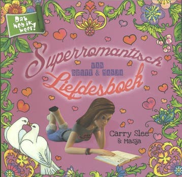 Superromantisch Liefdesboek Van Britt En Masja | Carry Slee, Ophalen of Verzenden, Nieuw, Carry Slee