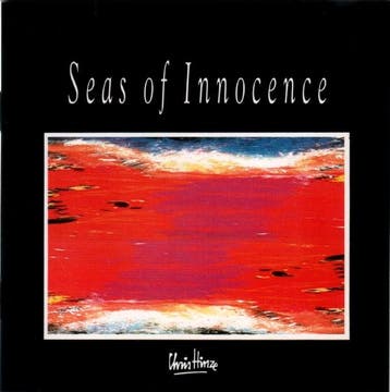 Chris Hinze - Seas Of Innocence, Ophalen of Verzenden, Gebruikt