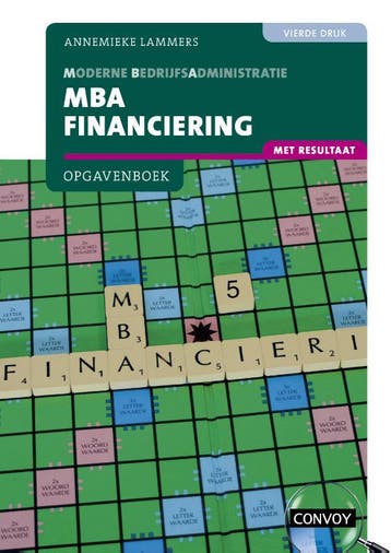 MBA Financiering met resultaat bij 4e druk Opg 9789463172851, Verzenden, Zo goed als nieuw