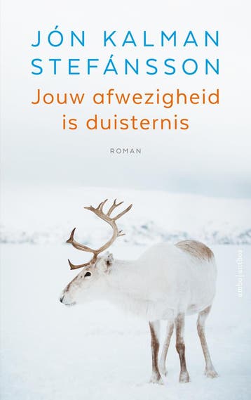 Jouw Afwezigheid Is Duisternis | Jón Kalman Stefánsson, Ophalen of Verzenden, Nieuw, Jón Kalman Stefánsson