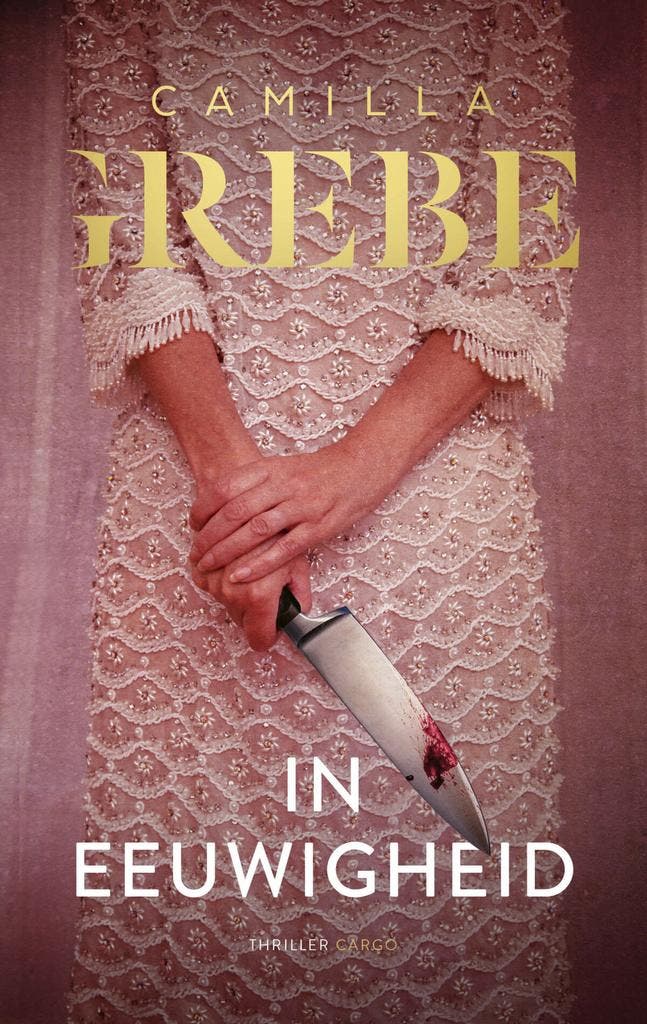 In eeuwigheid (9789403189819, Camilla Grebe), Boeken, Thrillers, Nieuw, Verzenden